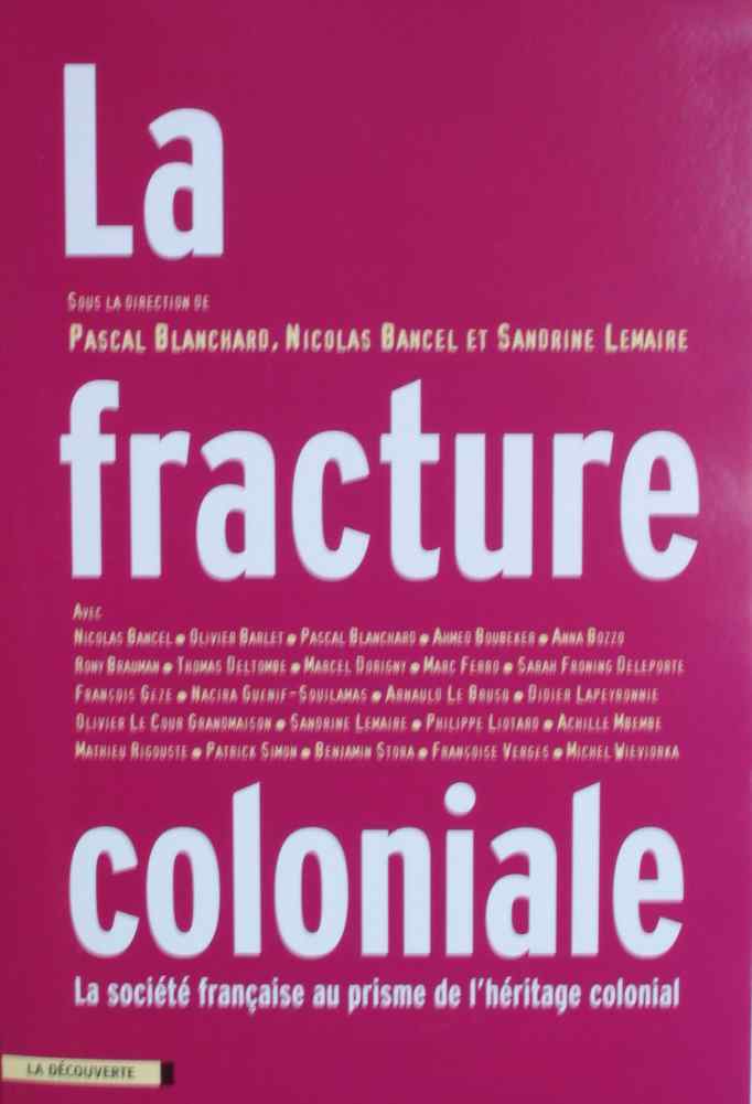 la fracture coloniale