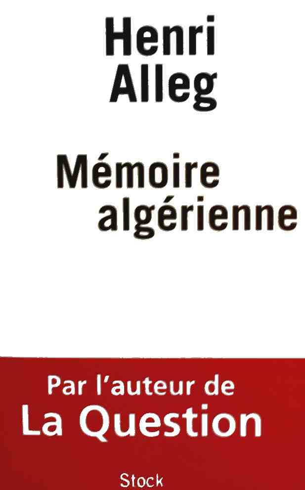 Mmoire algrienne d'henri alleg